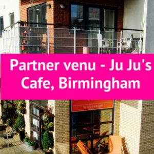 Partner Venue Ju Ju’s – Birmingham
