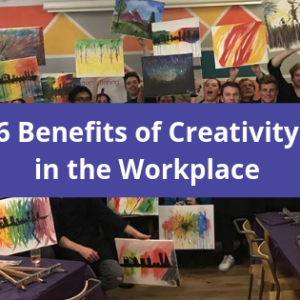 6 Benefits of Creativity in the Workplace