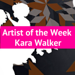 Artist Spotlight: Kara Walker