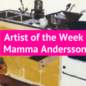 Artist Spotlight: Mamma Andersson
