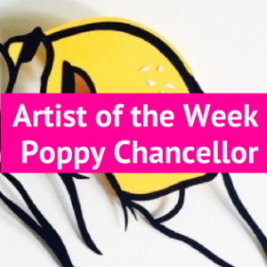 Artist Spotlight: Poppy Chancellor
